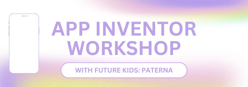 APP INVENTOR WORKSHOP